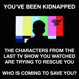 Illustration for article titled The characters from the last show you watched try to safe you...